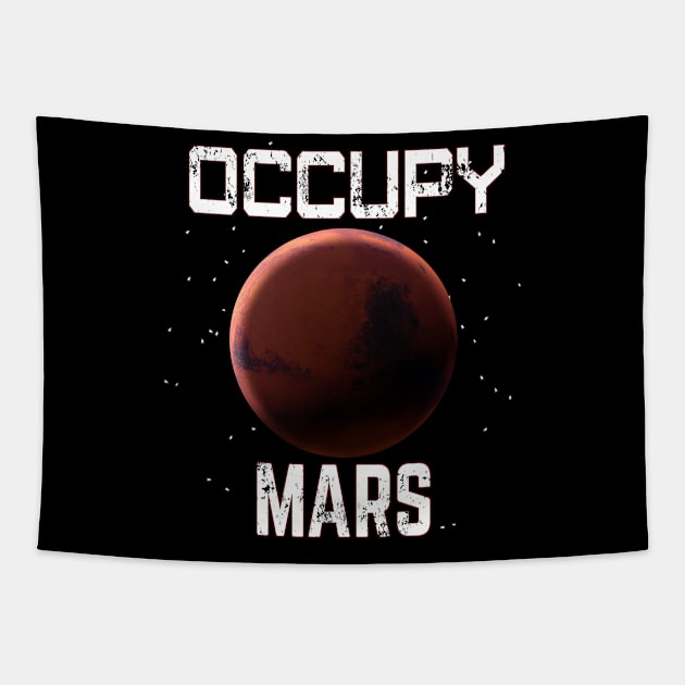 Occupy Mars Funny Space Exploration Tapestry by macdonaldcreativestudios