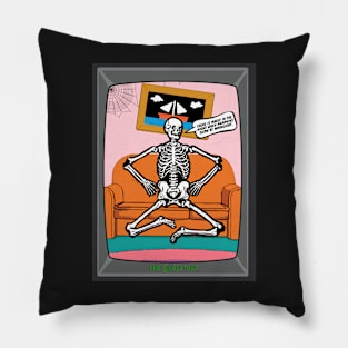 Funny Halloween Skeleton Quote Pillow