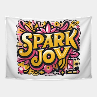 SPARK JOY - TYPOGRAPHY INSPIRATIONAL QUOTES Tapestry