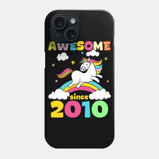 Cute Awesome Unicorn Since 2010 Funny Gift Phone Case