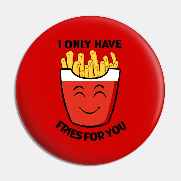 Eyes For Fries Pin by Art by Nabes