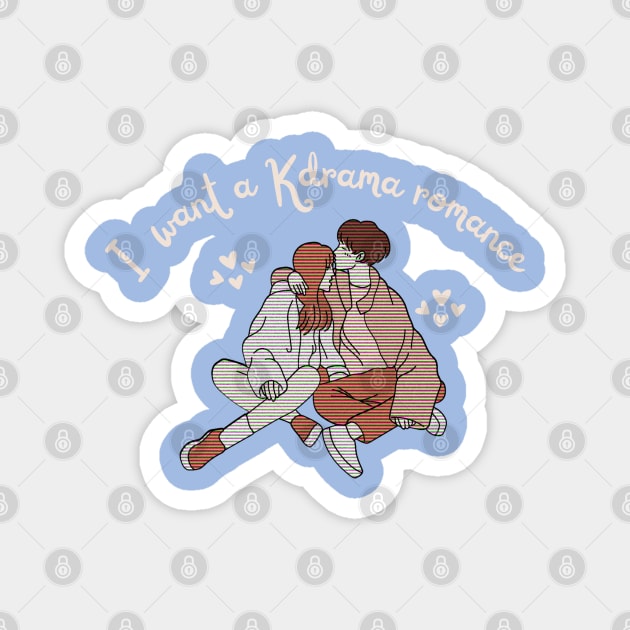 KDrama I Want a K-Drama Romance Magnet by MalibuSun