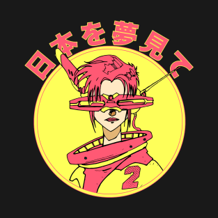 Dreaming of Japan - Cyberpunk Style T-Shirt