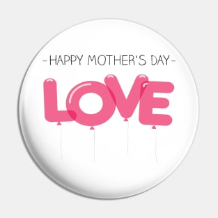 Happy Mother's Day Pin