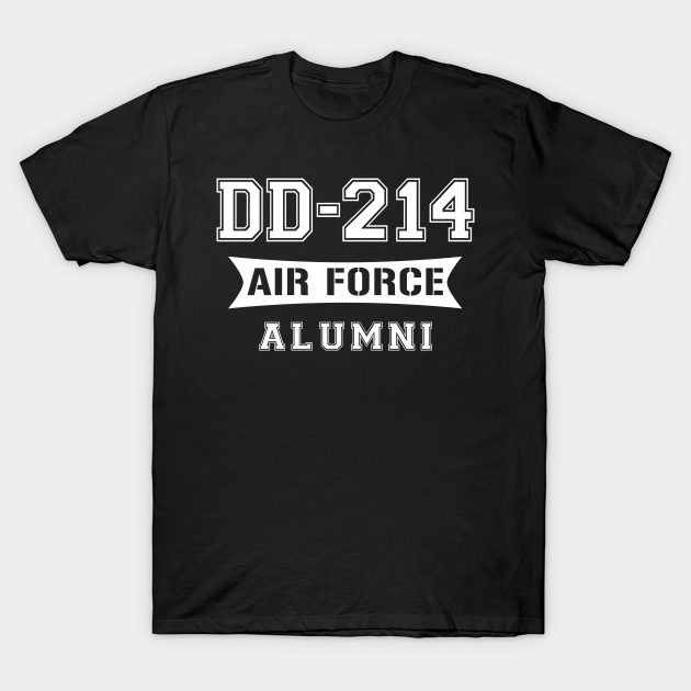 Discover DD214 Alumni Air Force Design - Dd 214 Alumni Air Force - T-Shirt