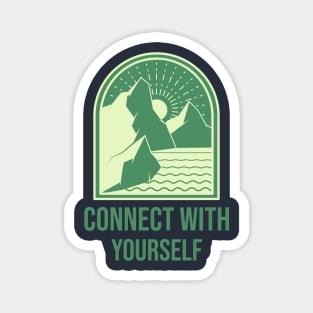 Connect With Yourself Magnet