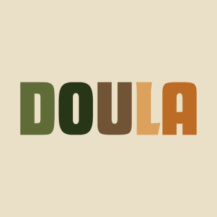 Doula appreciation gift, midwife gift T-Shirt