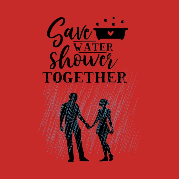 Save water and shower together by Imutobi