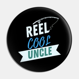 Reel Cool Uncle Fishing Apparel Pin