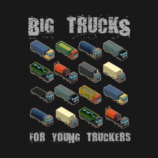 Big Trucks for young Trucker Boy Kids T-Shirt