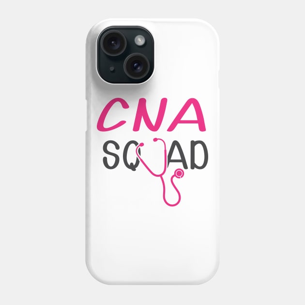 CNA Squad - Certified Nurse Assistant Squad Phone Case by KC Happy Shop