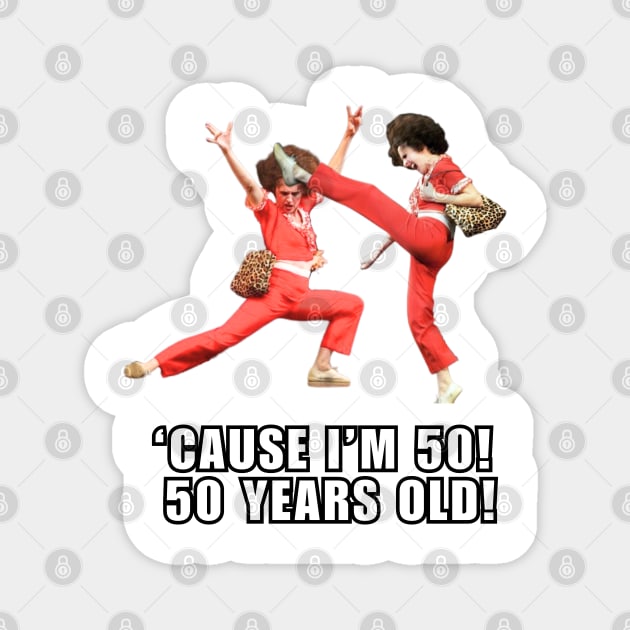 I'm 50 Years Old Meme Magnet by Grade Design