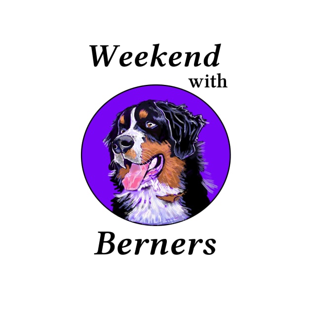 WEEKEND WITH BERNERS CARTOON PUN by MarniD9