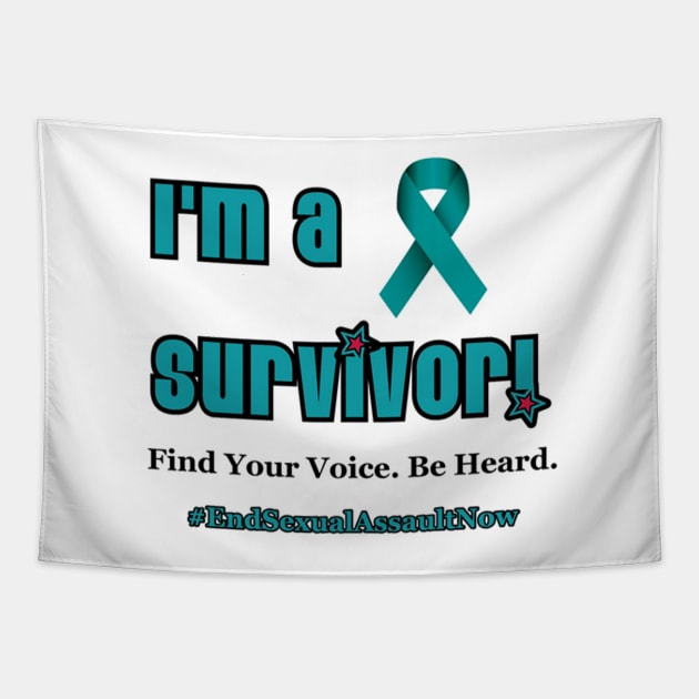 I'm a Survivor! End Sexual Assault Now Tapestry by Discotish