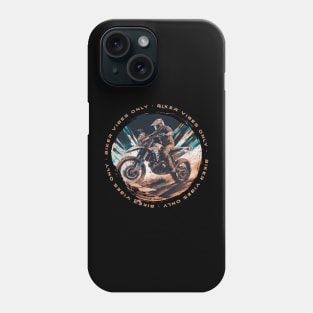 Biker vibes only motorcycle Phone Case