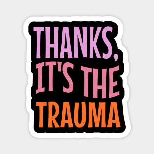 Thanks it is the trauma Magnet