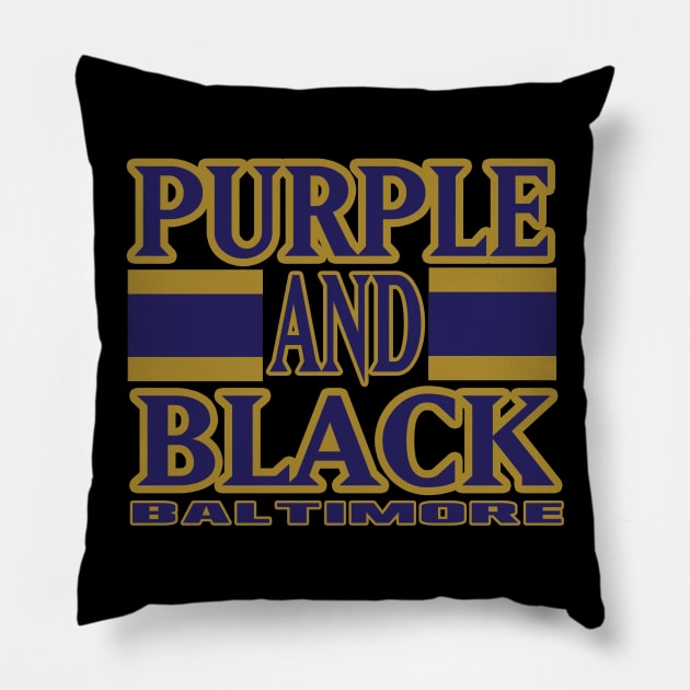 Baltimore LYFE Purple and Back Football Colors! Pillow by OffesniveLine