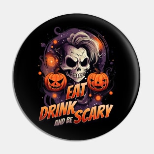 Eat Drink and Be Scary This Halloween Pin