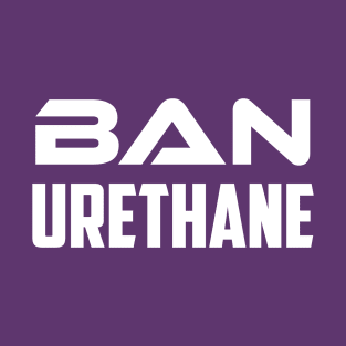 Ban Urethane T-Shirt