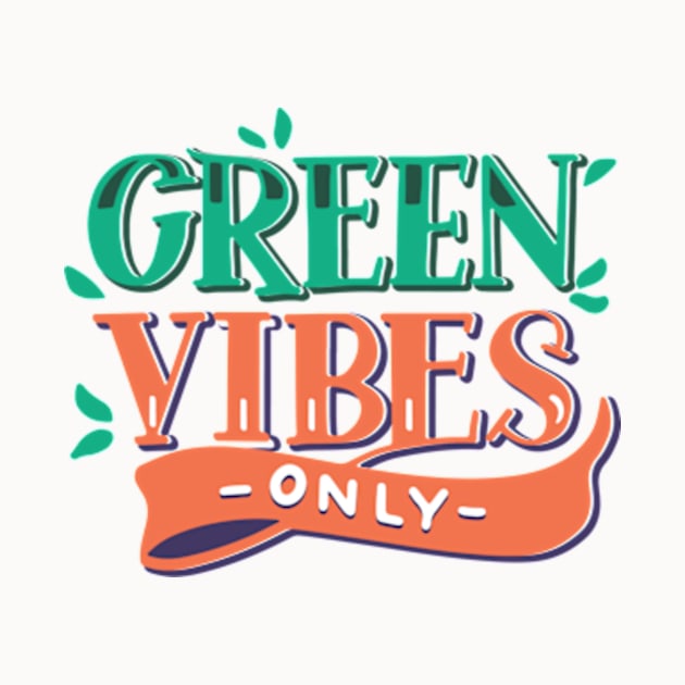 Typographic Green Vibes Only by Shop Ovov