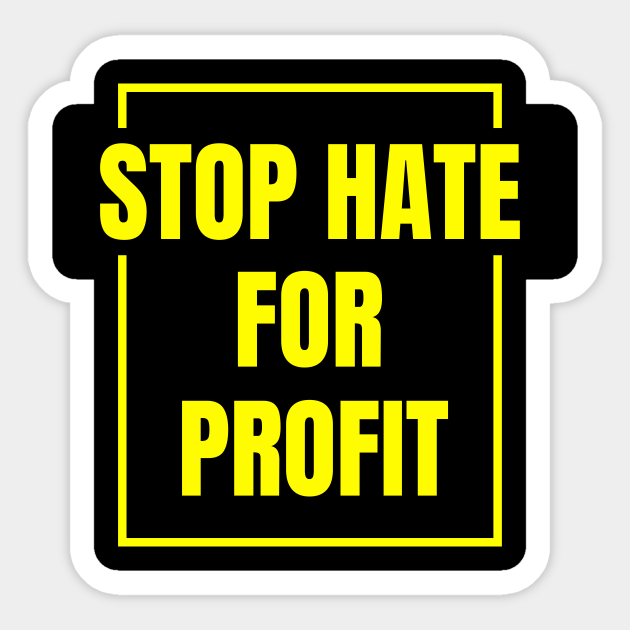 Stop Hate for Profit Sticker, Stop Hate Short Sleeve Sticker, Stop Hate Movement Sticker, Stop The Violence Sticker, My Life Matters - Stop Hate For Profit - Sticker