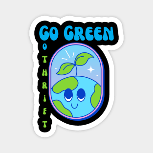 Go Green Go Thrift - Cute Earth Day Magnet