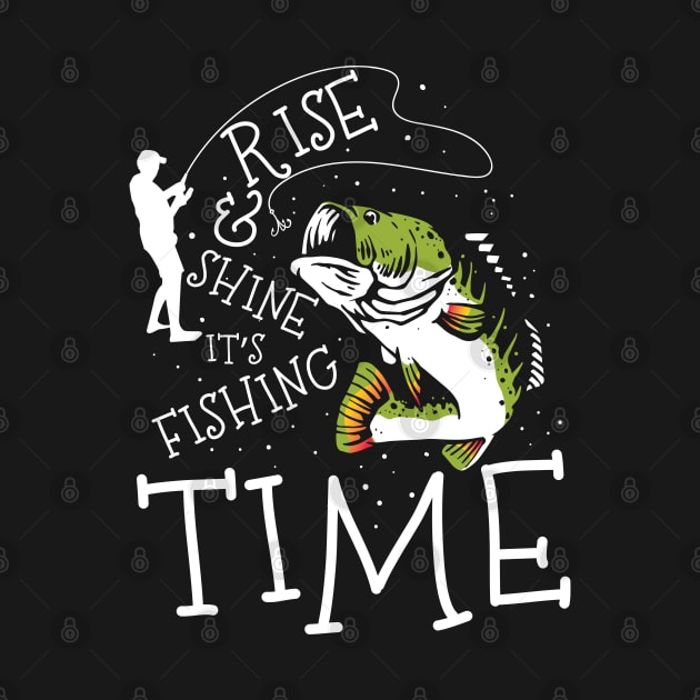 Rise and Shine It's Fishing Time by AngelBeez29