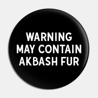 Warning May Contain Akbash Fur Pin