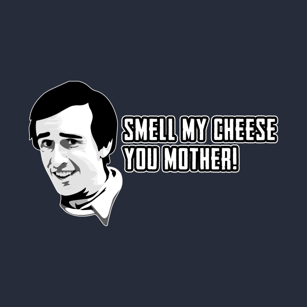 Alan Partridge Smell My Cheese Quote by Nova5