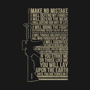 Make No Mistake I Will Defend My Family Gun T-Shirt