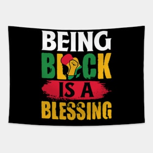 Being Black Is a Blessing Melanin Shirt for Women and Men Juneteenth Tapestry