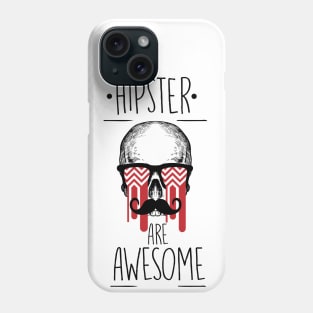 Hipster Are Awesome Phone Case