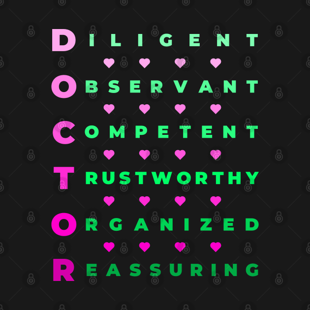 Qualities of a Doctor - Diligent, Observant, Competent, Trustworthy, Organized, Reassuring - Pink and Green by LuneFolk