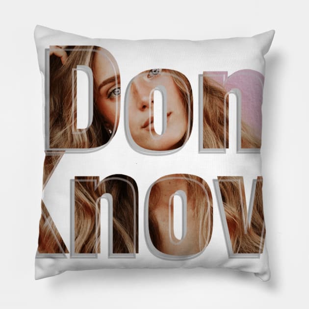 I Don't Know Pillow by afternoontees