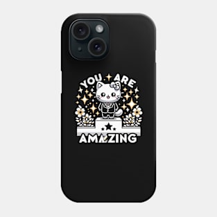 You are amazing - Cute kawaii cats with inspirational quotes Phone Case