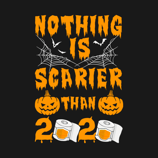 Nothing Is Scarier Than 2020 Quarantine Pumpkin Funny Halloween by cotevalentine