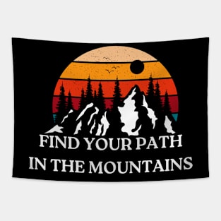 Find your path in the mountains Tapestry