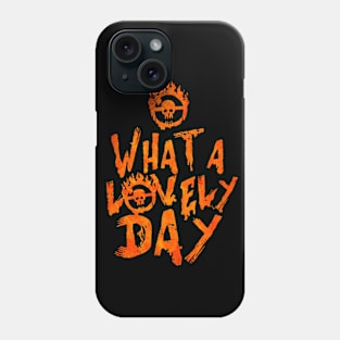 What a Lovely Day Phone Case