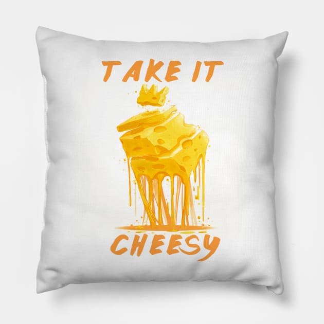 TAKE IT CHEESY Pillow by atasistudio