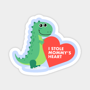 I stole mommy's heart - Dinosaur Boys Valentines Day Magnet