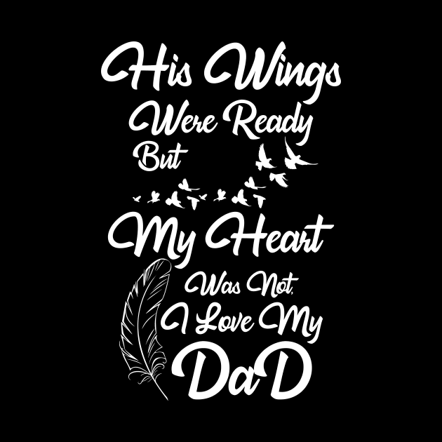 I Love My Dad Gift For Father Dad by AlphaDistributors