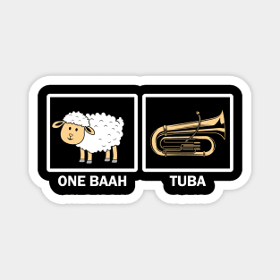 One baah, Tuba - Tuba Player Magnet