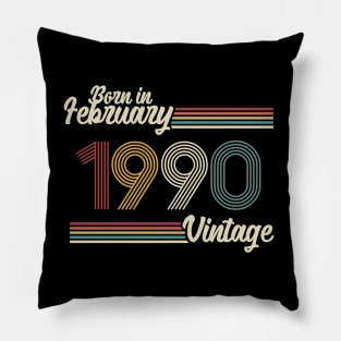 Vintage Born in February 1990 Pillow