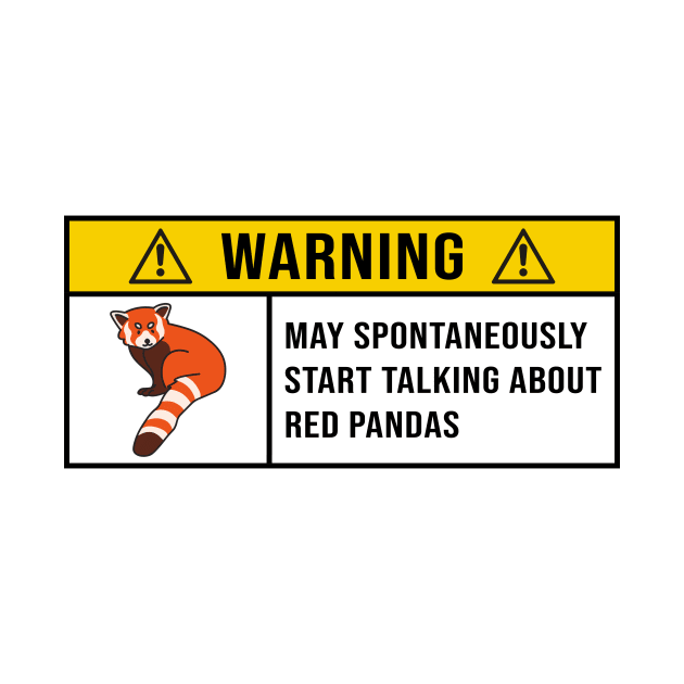 Funny Red Pandas Quote by MetalHoneyDesigns