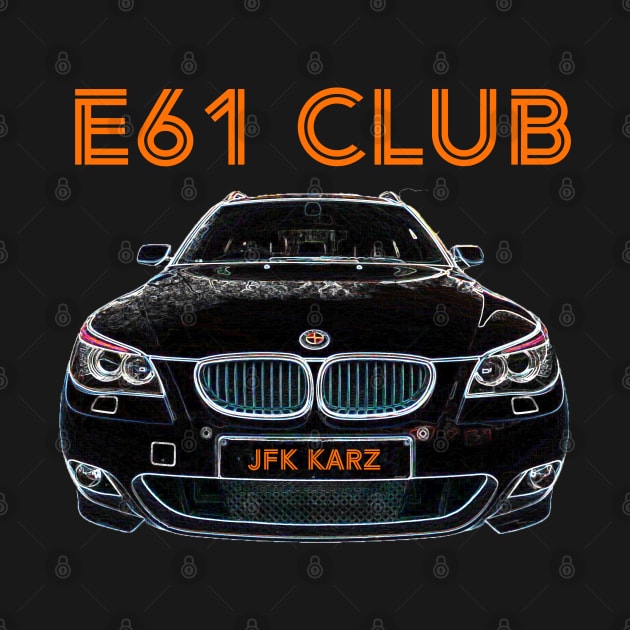 BMW 5 Series E61 Club by JFK KARZ