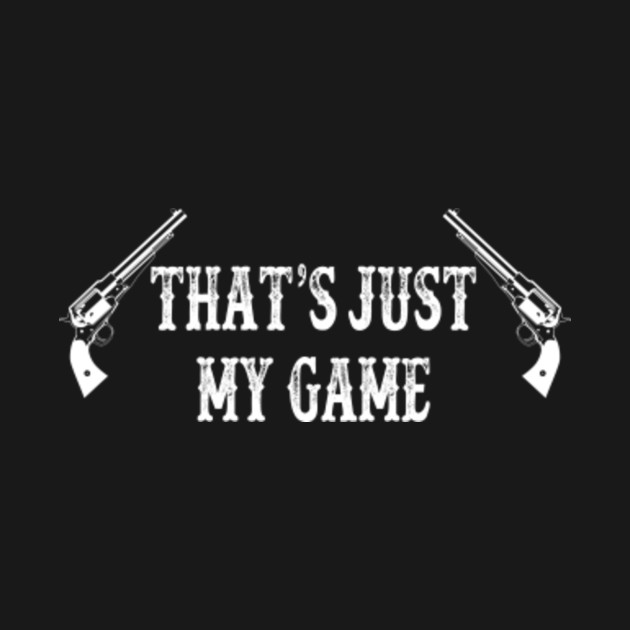 That's Just My Game Tombstone Quote Tombstone TShirt TeePublic