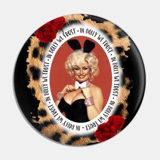 In Dolly we trust Pin