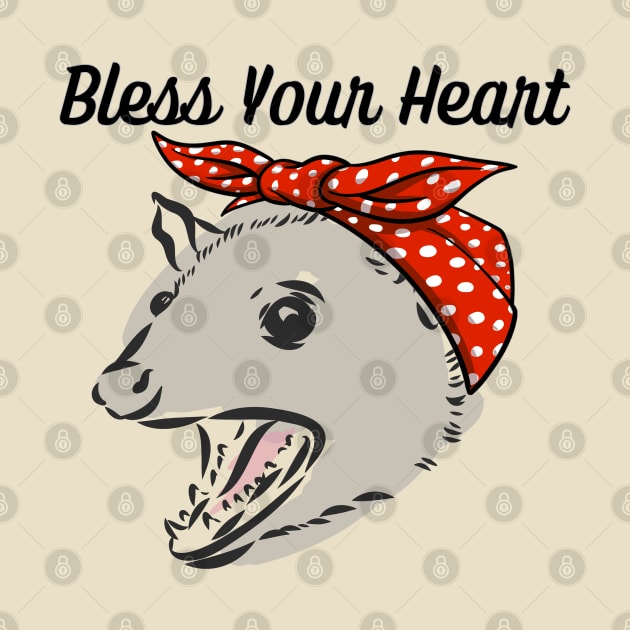 Bless Your Heart Possum by AppalachianBritches