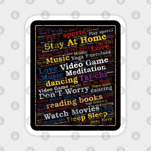 Funny Quarantine Social Distancing Stay Home Gift Magnet by UranusArts