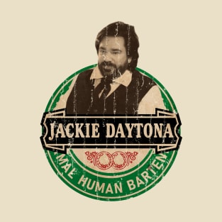 Jackie Daytona - Normal Human Bartender T-Shirt